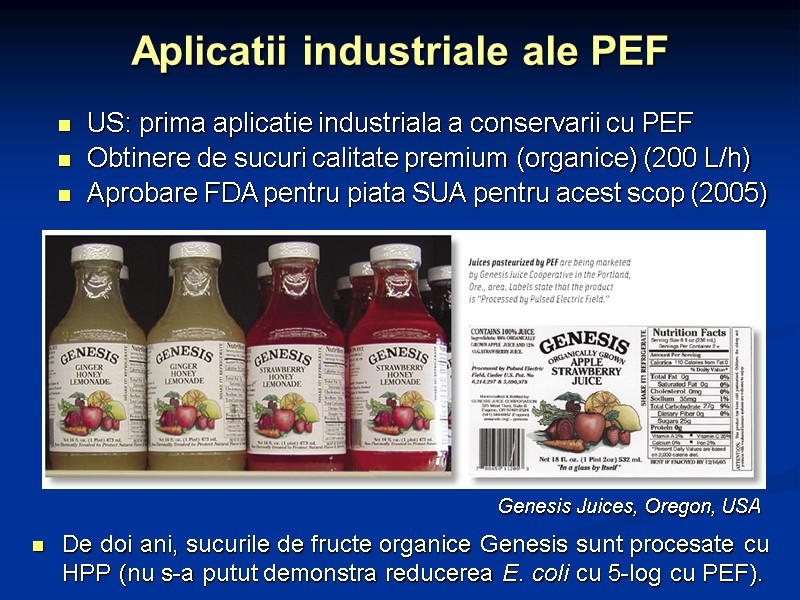 Aplicatii industriale ale PEF US: prima aplicatie industriala a conservarii cu PEF Obtinere de